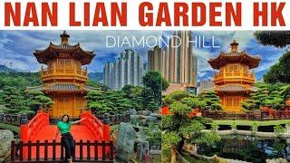 NAN LIAN GARDEN HK | HOW TO GET THERE | @ DIAMOND HILL