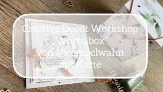 Creative Depot Workshop „Würfelbox“ | Karte