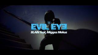 EVIL EYE - BLAIN FEAT MIGOS MEKUS (PROD. BY CHRIILZ)