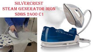 Silvercrest Steam Generator Iron SDBS 2400 C1 TESTING