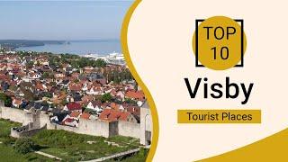 Top 10 Best Tourist Places to Visit in Visby | Sweden - English