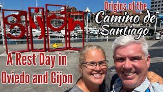 The Origins of the Camino de Santiago del Norte | A Rest Day in Oviedo and Gijon