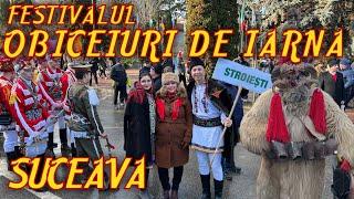 Festivalul International Obiceiuri de Iarna din Suceava