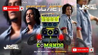  REGGAETON VIEJO EL COMANDO CAR AUDIO PRODUCCIONES JOSE GUILLEN FT DJ ELEAN MIX EL DEMENTE  