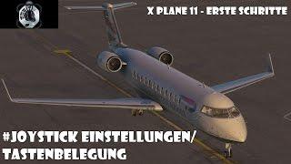 X Plane 11 - Erste Schritte # Part2 | Joystick Einstellungen[German]