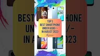 TOP 5 Best Smartphone Under 6000/- In August 2023 | Realtech