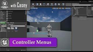 UE4 With Casey - Using Controllers with Menus (Widgets)