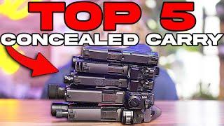 MY TOP 5 BEST CONCEALED CARRY PISTOLS IN ROTATION IN 2023