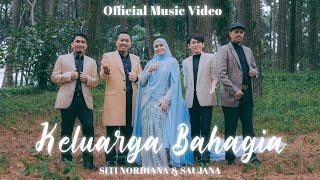 Siti Nordiana & Saujana - Keluarga Bahagia (Official Music Video)