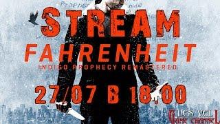 Fahrenheit Indigo Prophecy Remastered - Стрим 27.07 в 18.00 по МСК