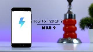 MIUI 9 - How to Install ? |Global Official Rom|