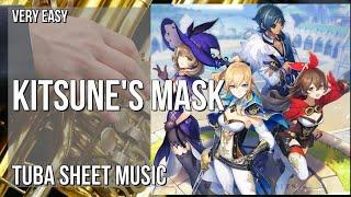 Tuba Sheet Music: How to play Kitsune's Mask (Genshin Impact) by Yu Peng Chen