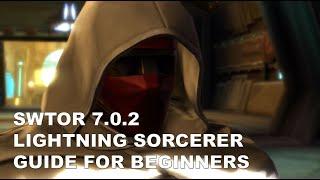 SWTOR 7.0.2 Lightning Sorcerer Guide