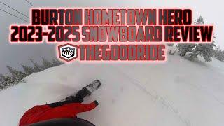 Burton Hometown Hero 2024 2025 Snowboard Review