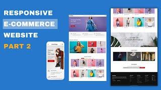 Responsive Ecommerce Website using HTML CSS and Javascript | Shopping Website [Code Part 2]