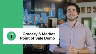 Grocery POS Demo Overview | Point of Sale Software for Grocery Stores