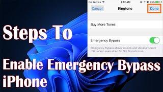 Enable Emergency Bypass On iPhone - Steps How To