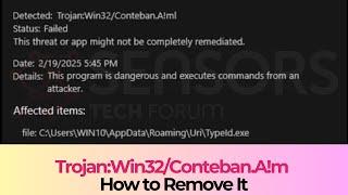 Trojan:Win32/Conteban.A!ml - How to Remove It