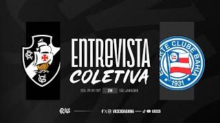 ENTREVISTA COLETIVA - VASCO x BAHIA | AO VIVO - VASCOTV