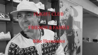 Kike Hernández | Flight Club: Friends & Family