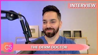 Dr. Muneeb Shah -- aka the DERM DOCTOR -- Shares His Skincare Secrets and Hacks