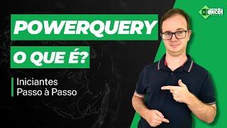 O que é  Power Query no Excel