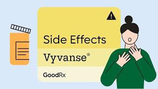 Tips to Reduce Vyvanse Side Effects | GoodRx