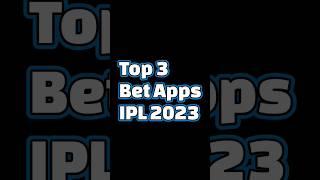 Top 3 Best Betting Apps In IPL 2023 | Top 3 Highest Paying Betting Apps |