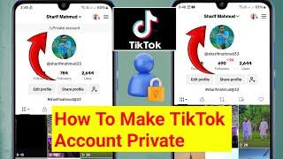 How To Make Tik Tok Account Private 2024 | How to Lock Your TikTok Profile