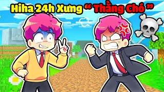 HIHA THỬ THÁCH 24H XƯNG HỘ '' THẰNG CHÓ '' VỚI LÀNG HIHA AUT TRONG MINECRAFT*HIHA THỬ THÁCH  