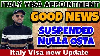 Italy visa new update 2025|Italy suspended nulla osta update|Italy work permit bisa