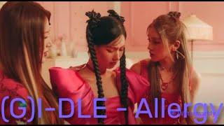 Перевод песни (G)I-DLE - Allergy на русский