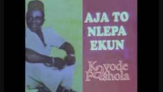 Kayode Fashola ~ Aja To Nlepa Ekun (side one part a)