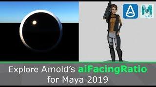 Explore Arnold's aiFacingRatio in Maya 2019