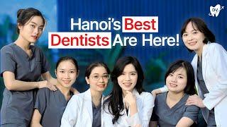 Best Dentists in Hanoi: Meet Certified Experts for Affordable Dental Work in Vietnam!