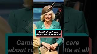 Camilla doesn't care about royal etiquette at all. #celebrity #royal #princessanne #queencamilla