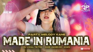 DJ MADE IN ROMANIA X MELODY KANE PARTY X DROPS VIRAL TIKTOK 2025 | DIDIK JANGKRIK