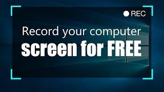 How to Record/Capture Computer Screen for FREE