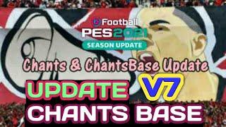 PES 2021 Chants and ChantsBase Update V7