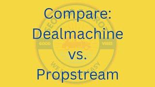 Compare Dealmachine Versus Propstream. Which is the best tool for real estate investors?