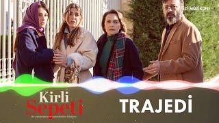 Trajedi (Kirli Sepeti Dizi Müzikleri)