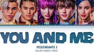 Descendants 2 "You and Me" Lyrics (Color Coded Lyrics)