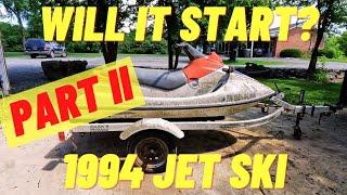 Jet Ski Part II 1994 Jet Ski - Will it run?