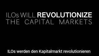 ILOs werden den Kapitalmarkt revolutionieren !