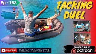 TACKING DUEL || Episode -168 || Sailing Salacia Star || 2023