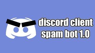 Discord client spam bot 1.0 Download for android