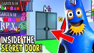 GARTEN OF BANBAN 8 RP X - EXPLORING the NEW OFFICIAL SECRET MAP BEHIND the NEW SECRET DOOR 