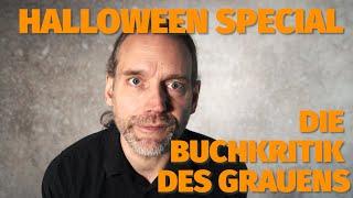 HALLOWEEN-PAPIERKRIEG: DIE BUCHKRITIK DES GRAUENS