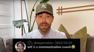 WTF is a Communication Coach?