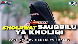 SHOLAWAT TRAP SAUQBILU YA KHOLIQI VIRAL TIKTOK FEAT DJ RIKI FAME 69 PROJECT